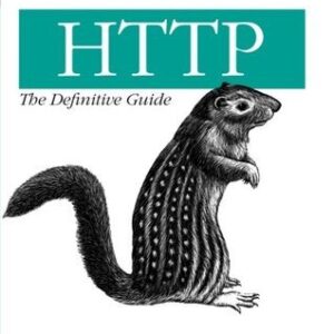 HTTP: The Definitive Guide
